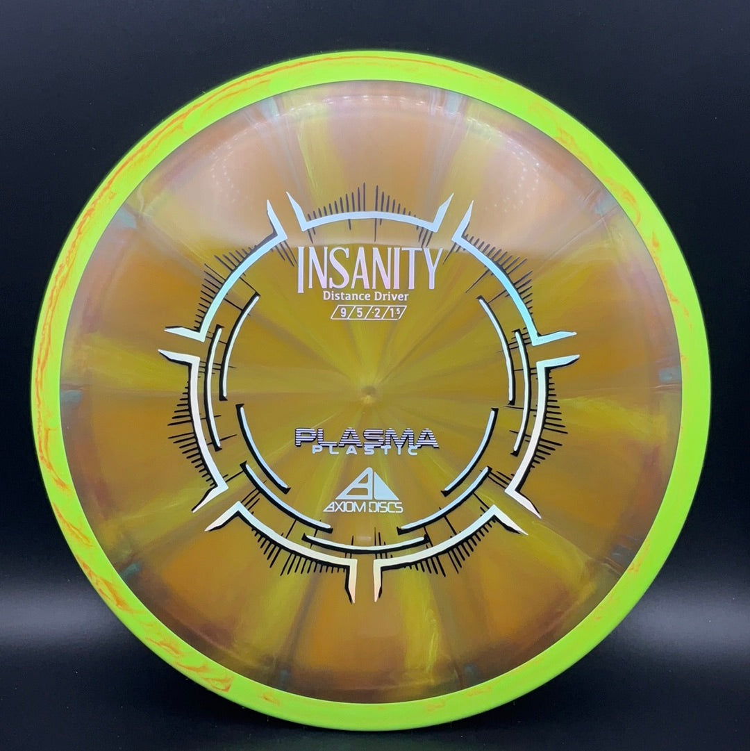 Plasma Insanity