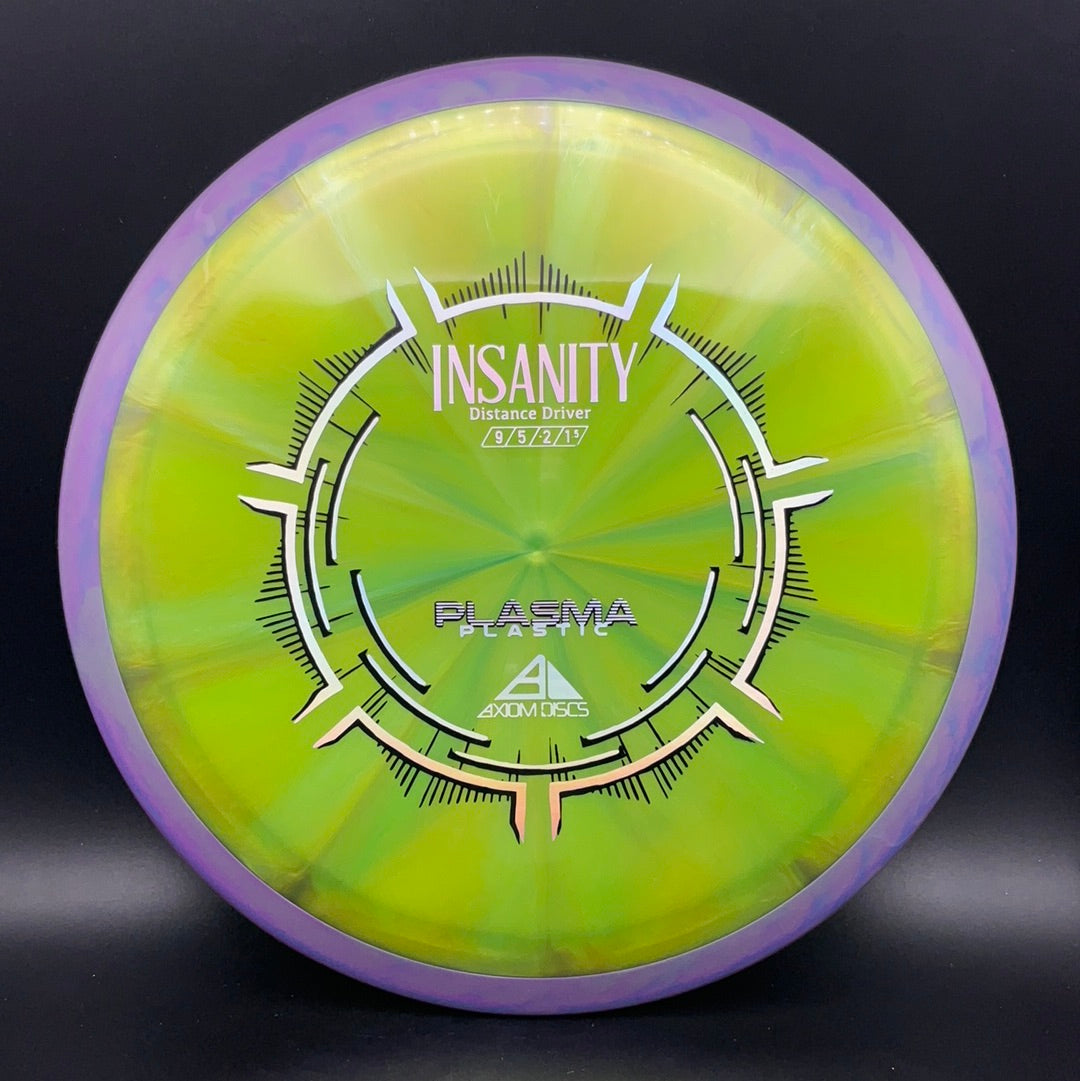 Plasma Insanity