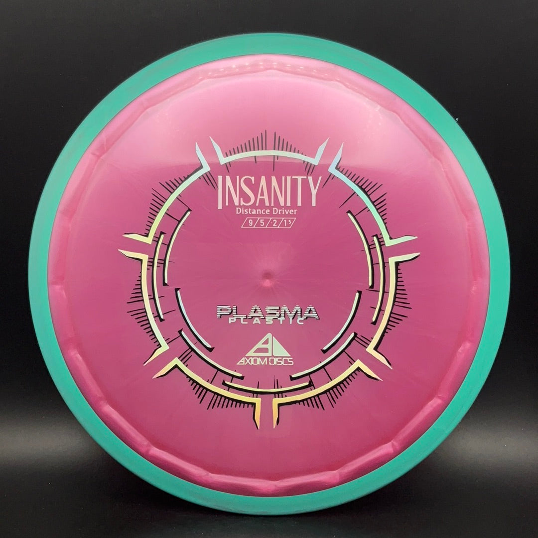 Plasma Insanity