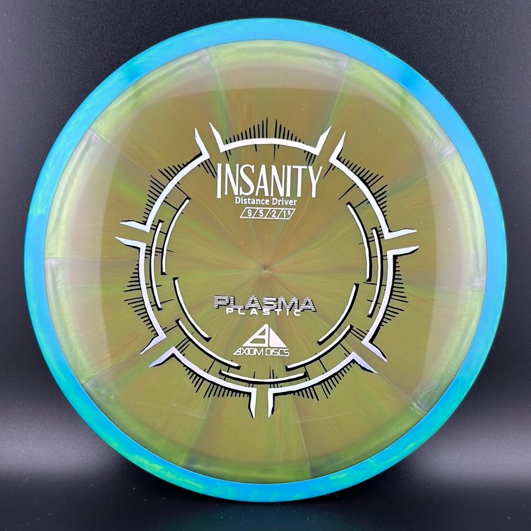 Plasma Insanity