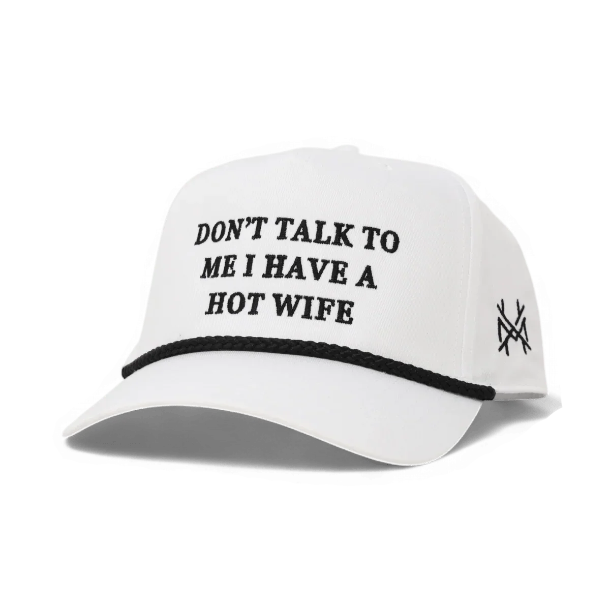 Don't Talk To Me I Have A Hot Wife Snapback Hat