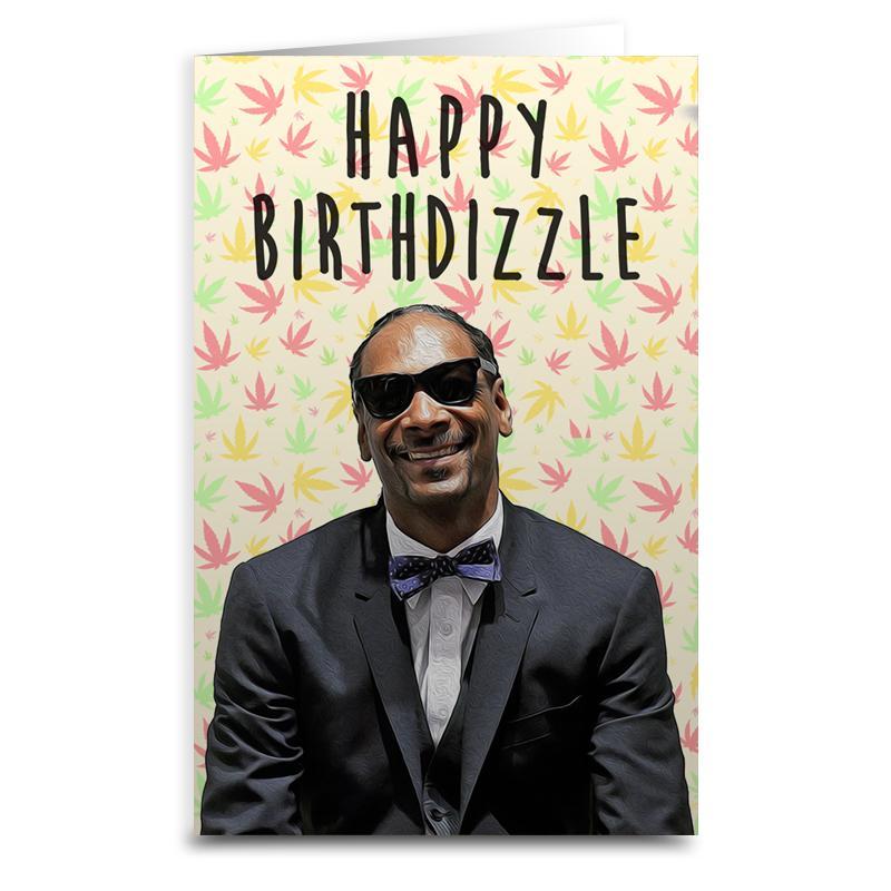 Snoop Dog "Happy Birthdizzle" Greeting Card