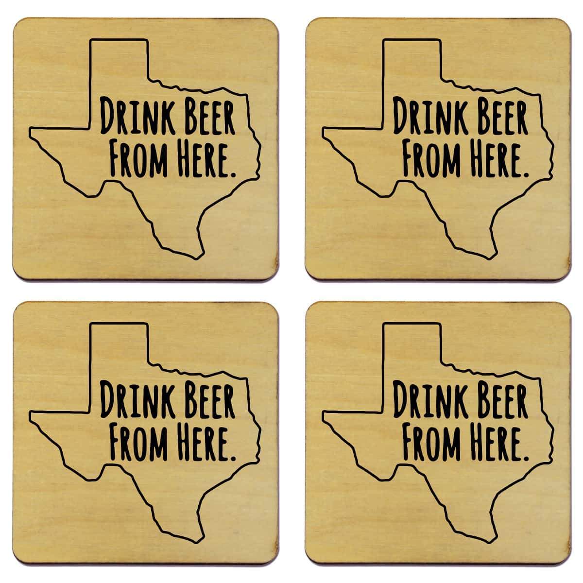 Texas Drink Beer From Here Coasters