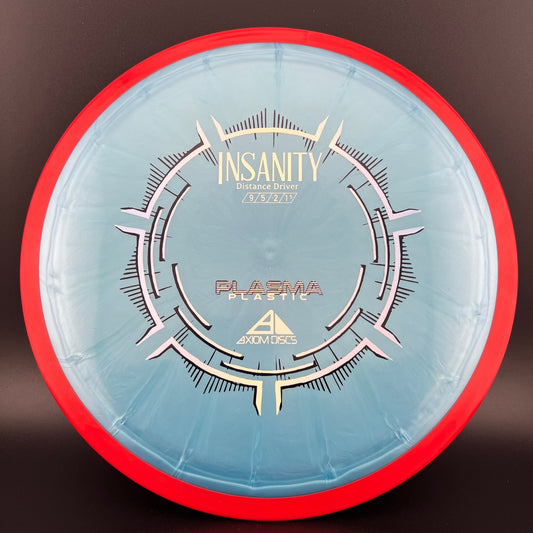 Plasma Insanity
