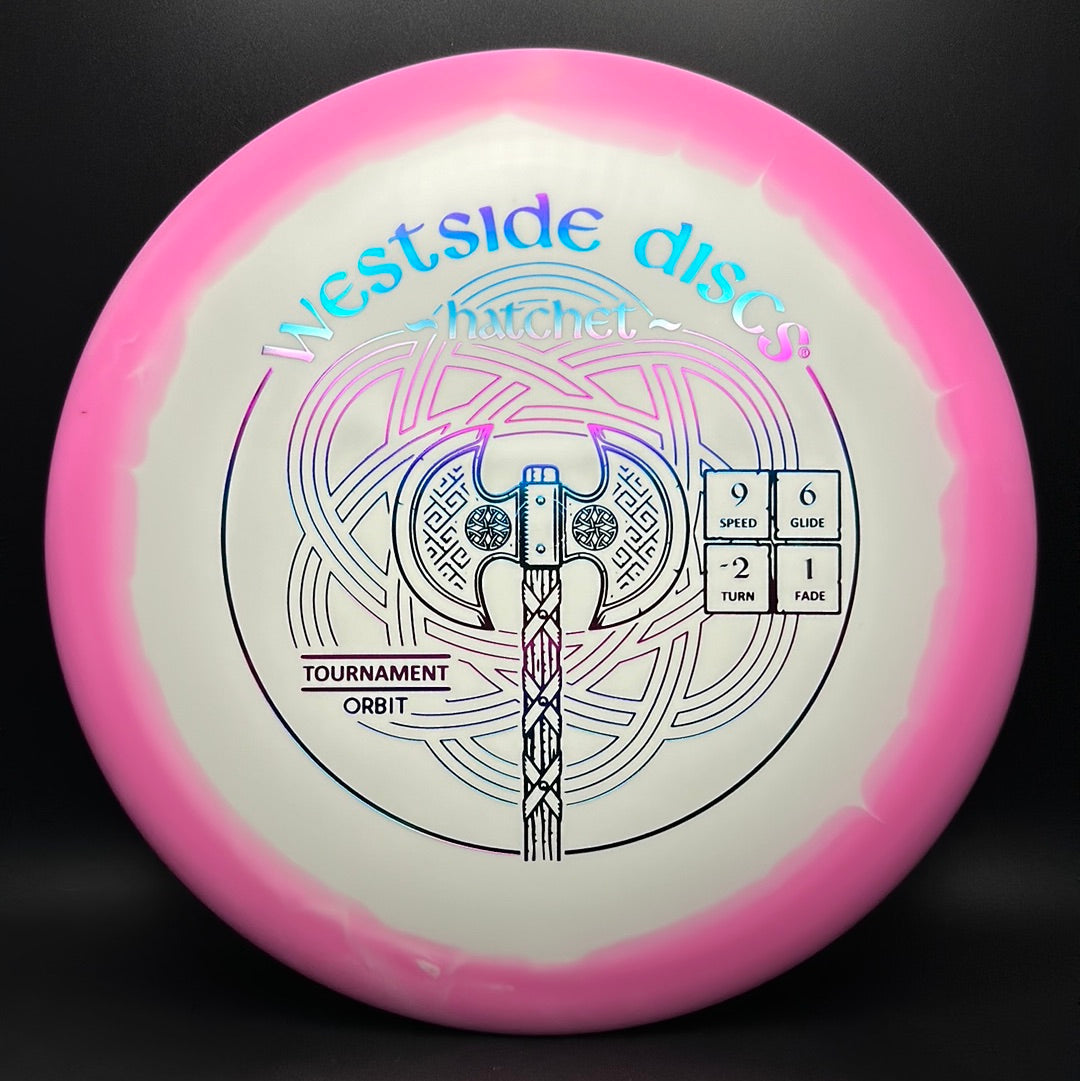 Tournament Orbit Hatchet - First Run