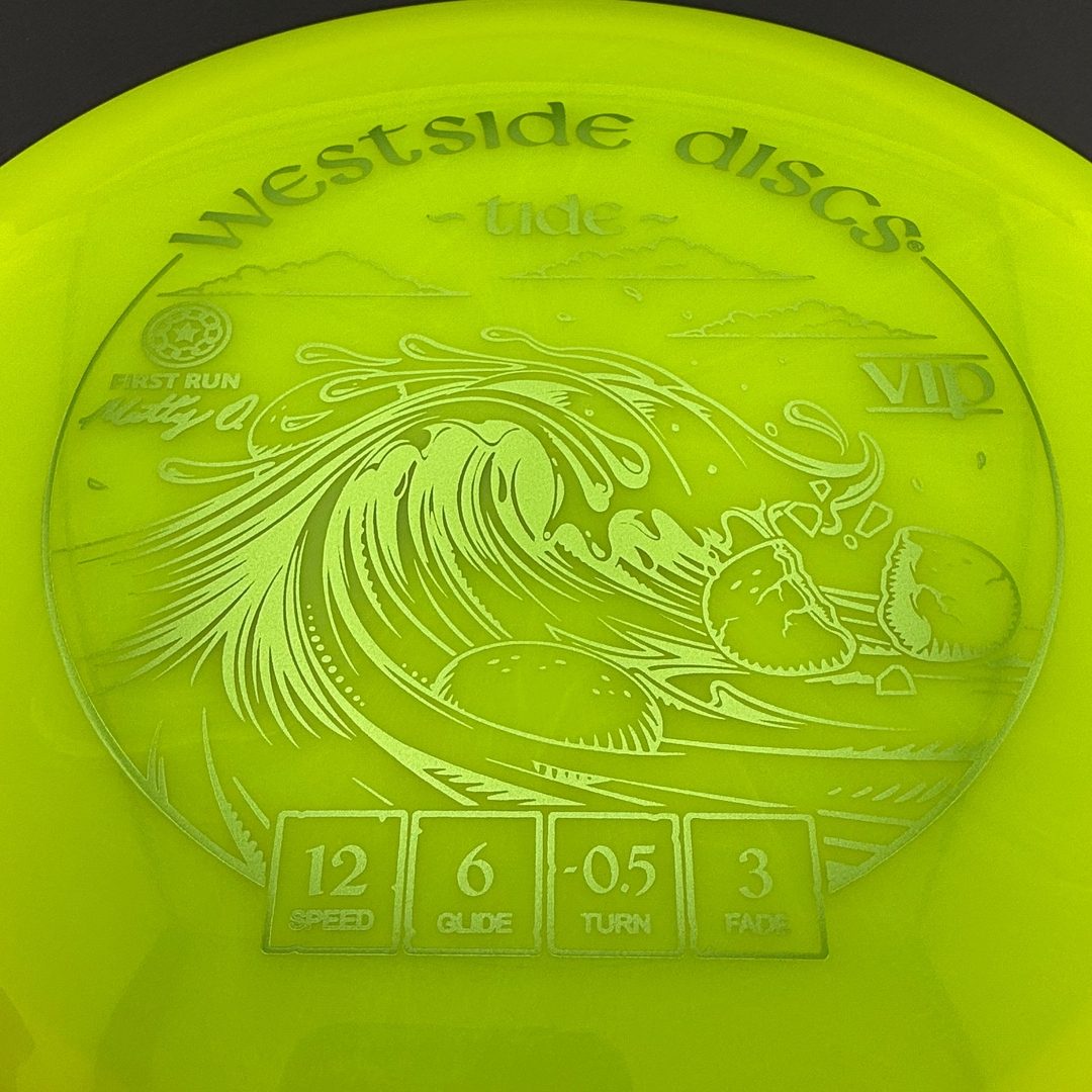 VIP Tide - First Run - Matty O.