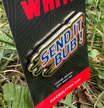 Casey White Send It Bub Disc Golf Pin™