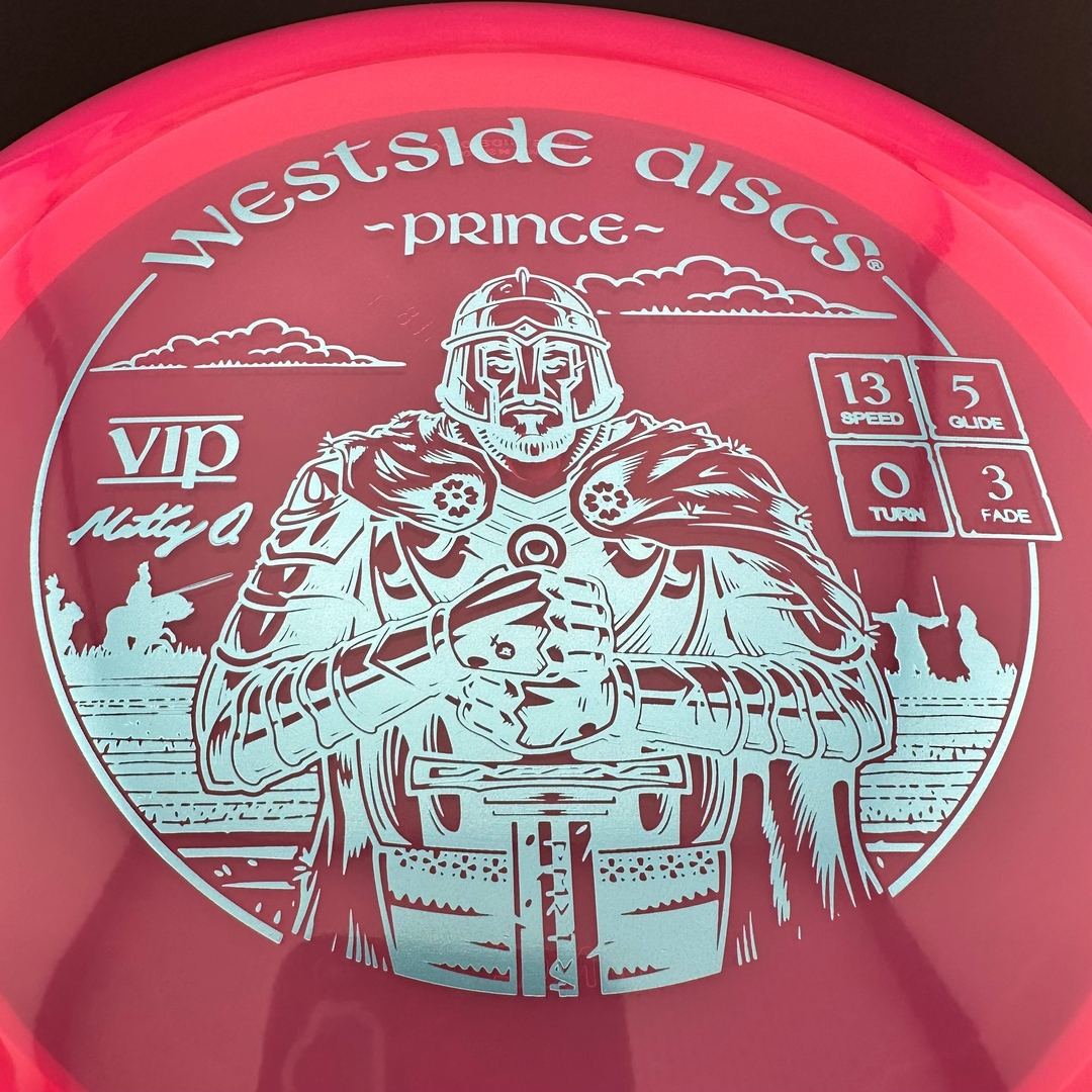 VIP Prince - Matty Orum Signature Series