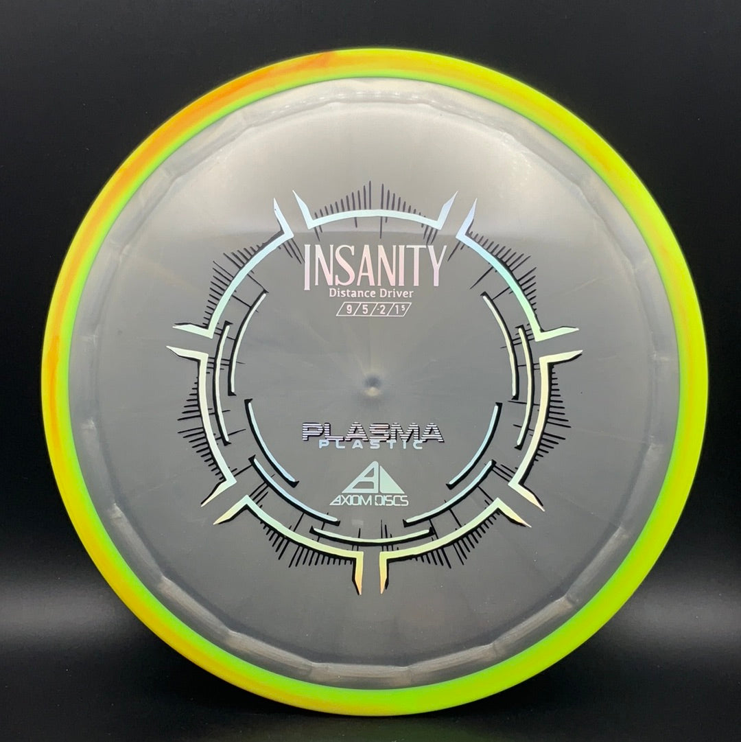 Plasma Insanity