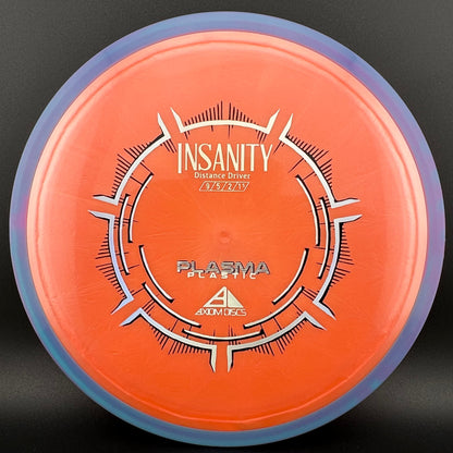 Plasma Insanity