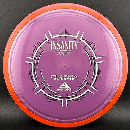 Plasma Insanity