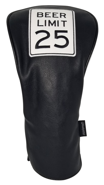 Beer Limit 25 Embroidered Driver Headcover by ReadyGOLF
