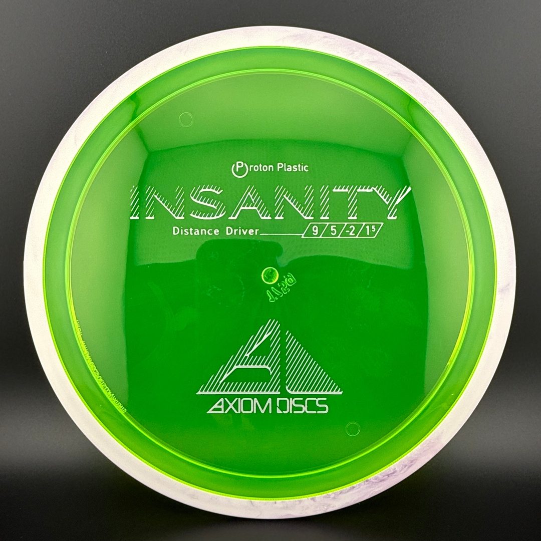 Proton Insanity