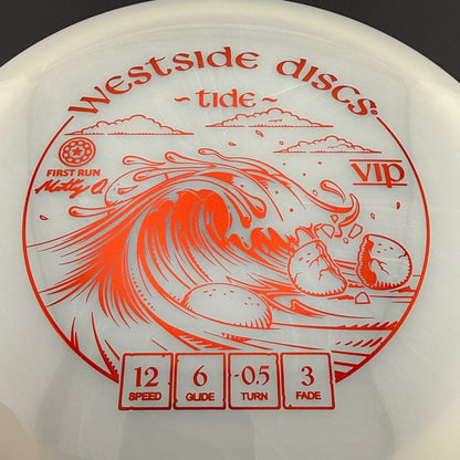 VIP Tide - First Run - Matty O.