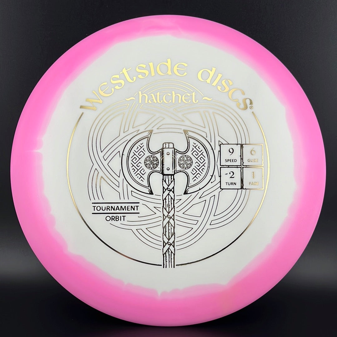Tournament Orbit Hatchet - First Run