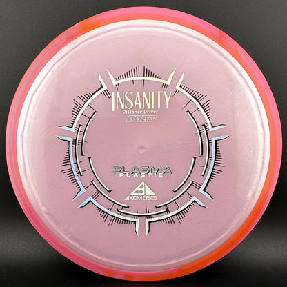 Plasma Insanity