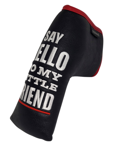 Say Hello To My Little Friend Blade Putter Cover by ReadyGolf