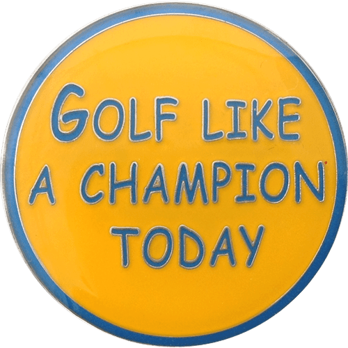 Golf Like A Champion Today Ball Marker & Hat Clip by ReadyGOLF