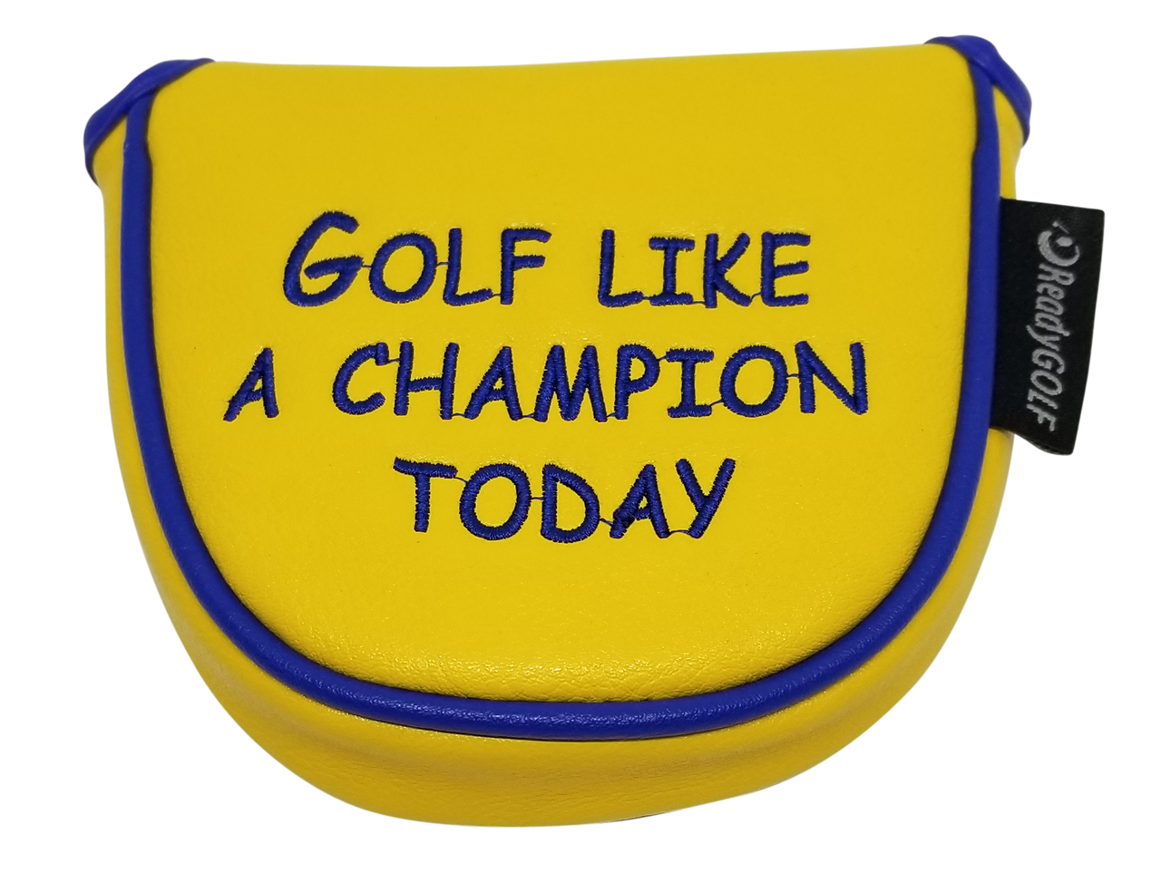 Golf Like A Champion Embroidered Mallet  Putter Cover by ReadyGOLF