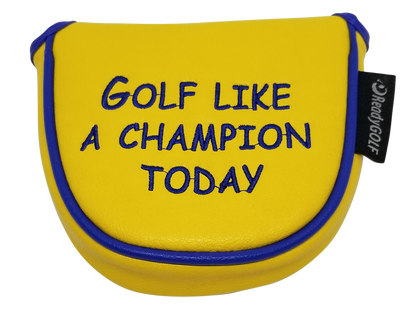 Golf Like A Champion Embroidered Mallet  Putter Cover by ReadyGOLF