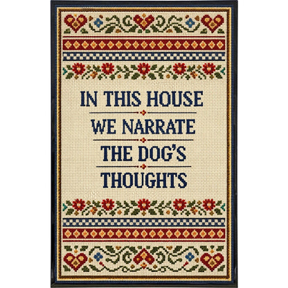 In This House We Narrate the Dog's Thoughts Print