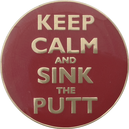 Keep Calm and Sink The Putt Ball Marker & Hat Clip by ReadyGOLF