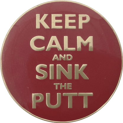 Keep Calm and Sink The Putt Ball Marker & Hat Clip by ReadyGOLF