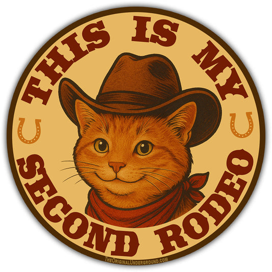 This Is My Second Rodeo Sticker
