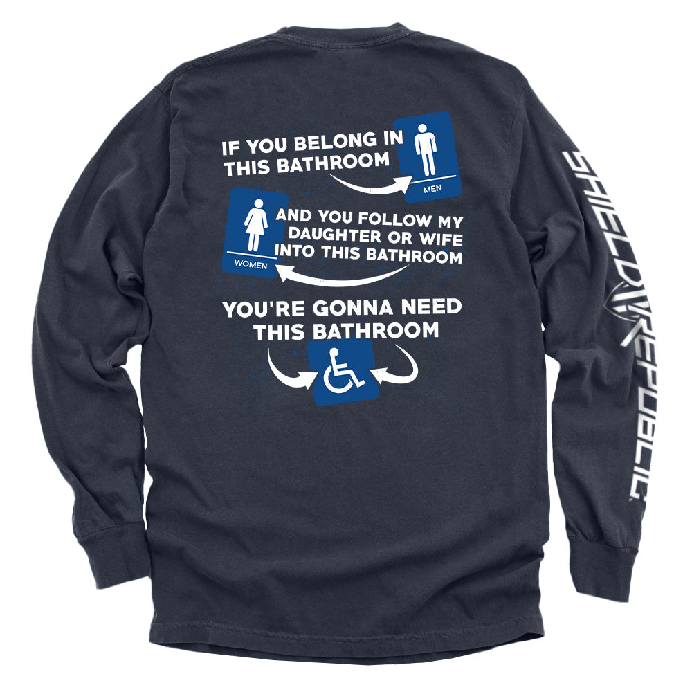 If You Belong In This Bathroom