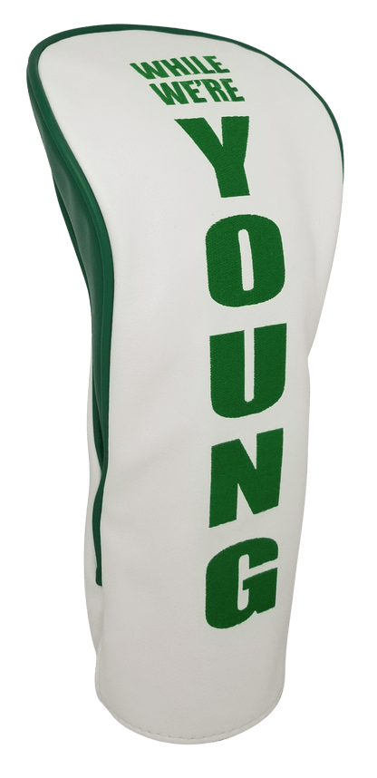 While We're Young Embroidered Driver Headcover by ReadyGOLF