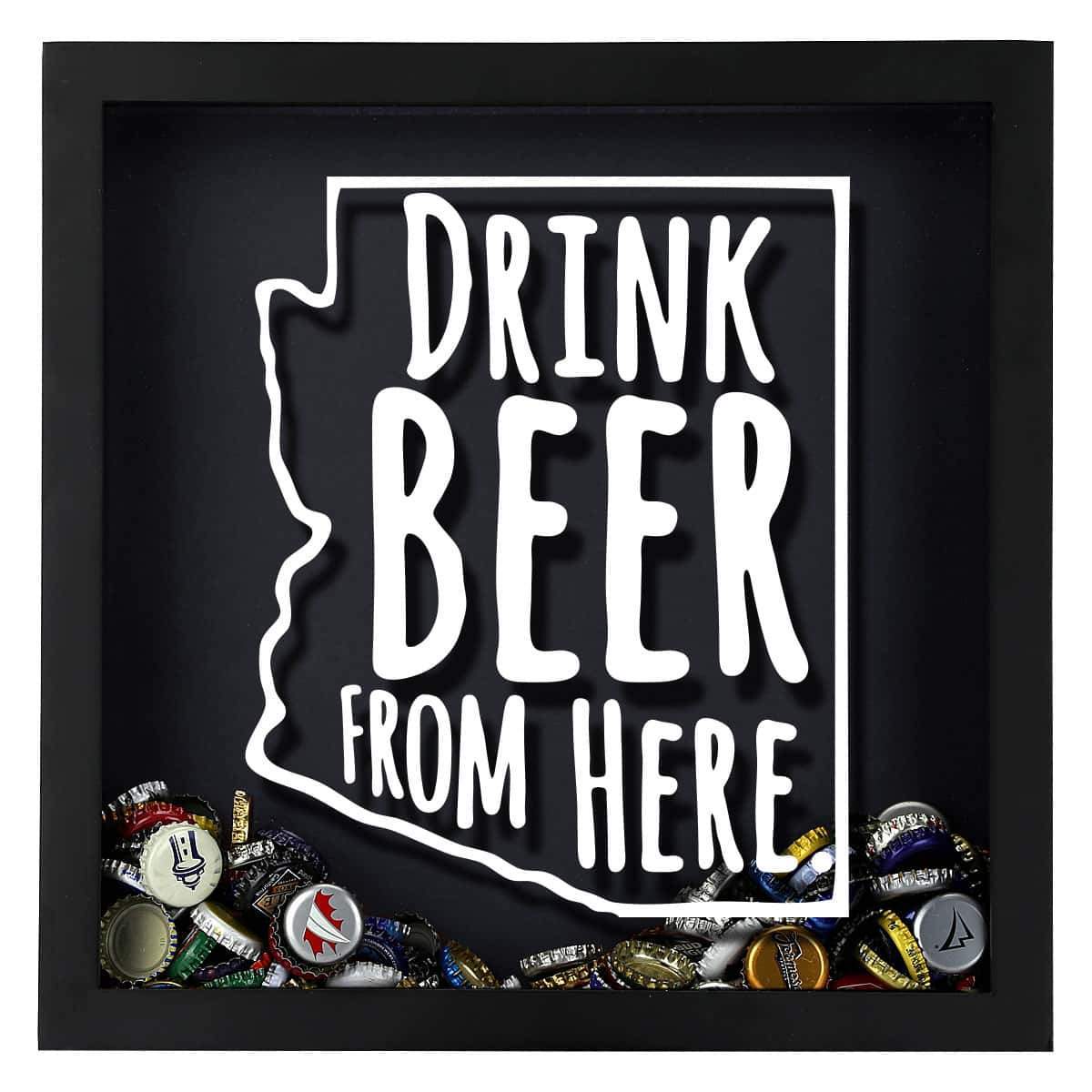 Arizona Drink Beer From Here Beer Cap Shadow Box