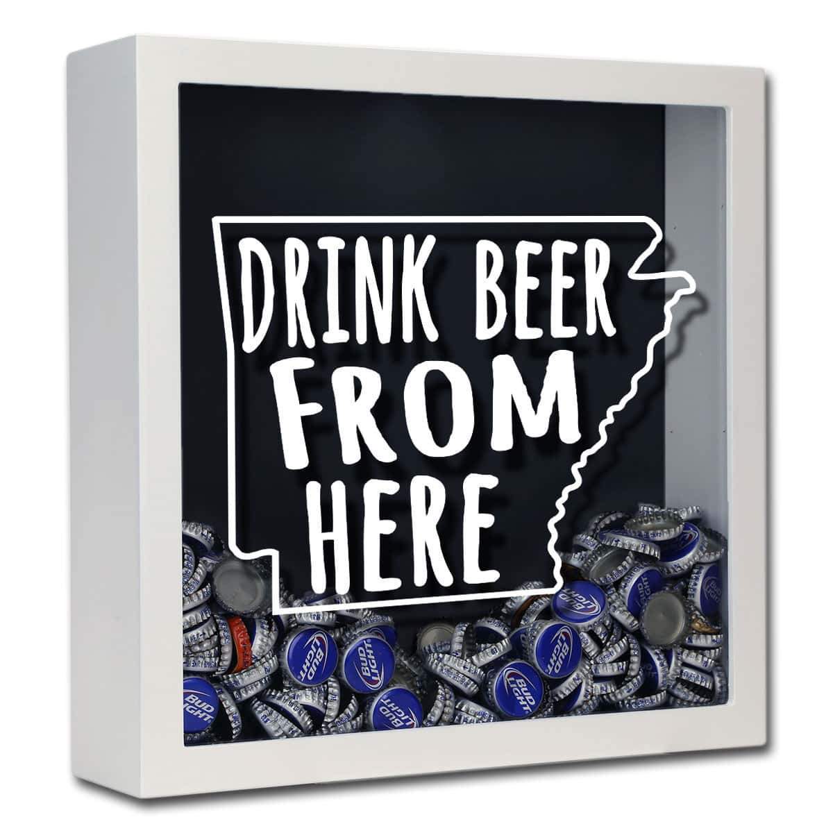 Arkansas Drink Beer From Here Beer Cap Shadow Box