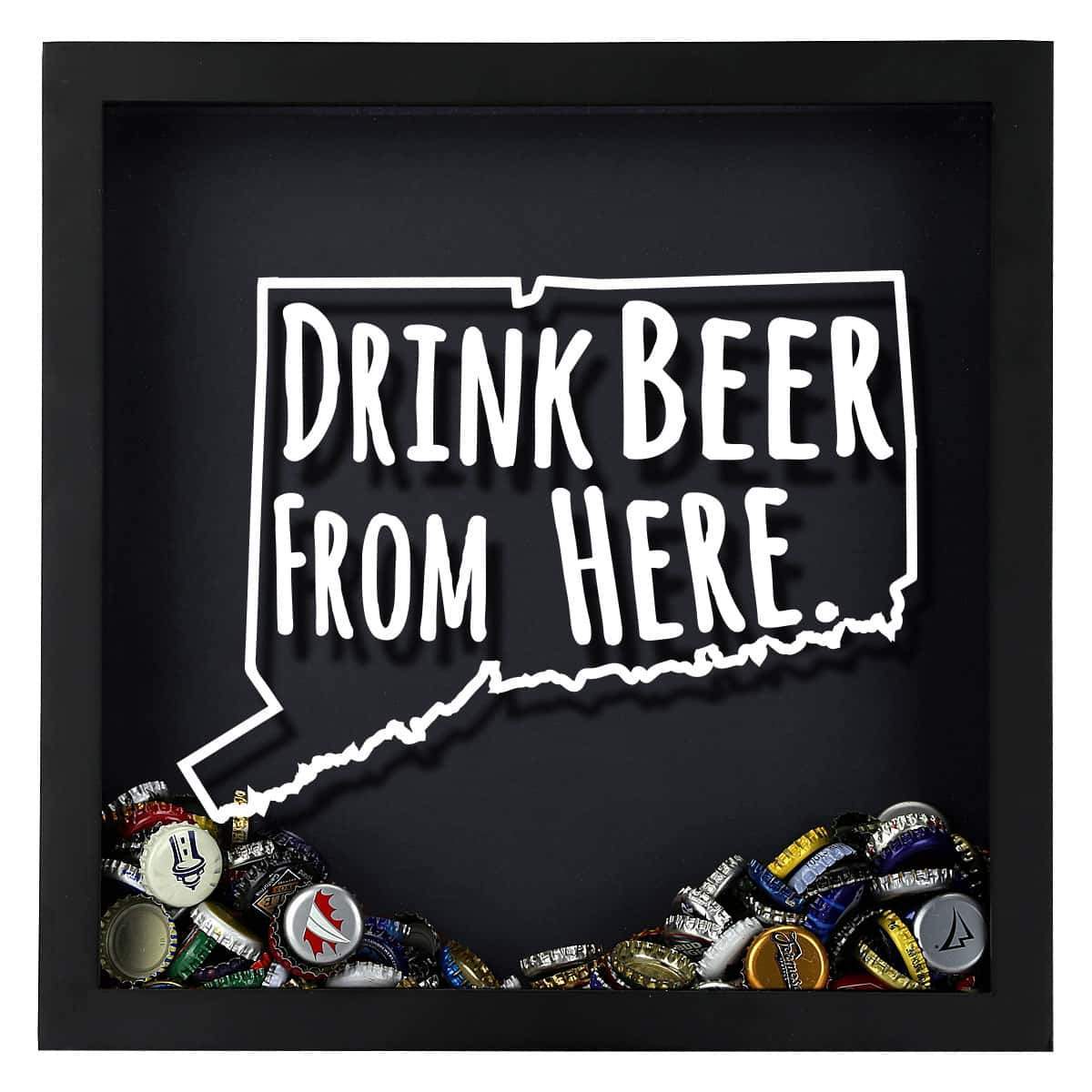 Connecticut Drink Beer From Here Beer Cap Shadow Box