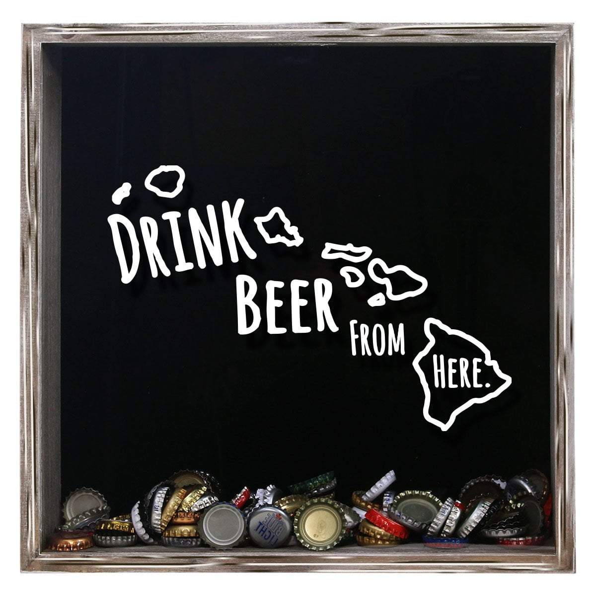 Hawaii Drink Beer From Here Beer Cap Shadow Box