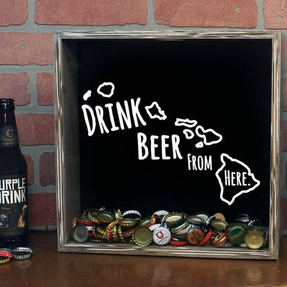 Hawaii Drink Beer From Here Beer Cap Shadow Box