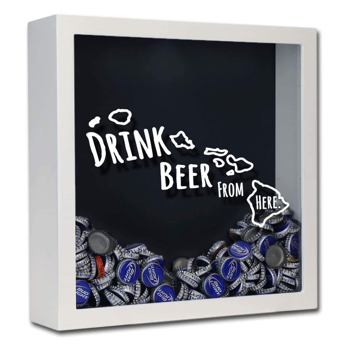 Hawaii Drink Beer From Here Beer Cap Shadow Box