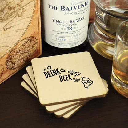 Hawaii Drink Beer From Here Coasters