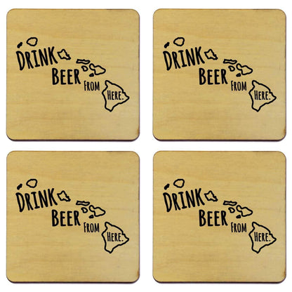 Hawaii Drink Beer From Here Coasters