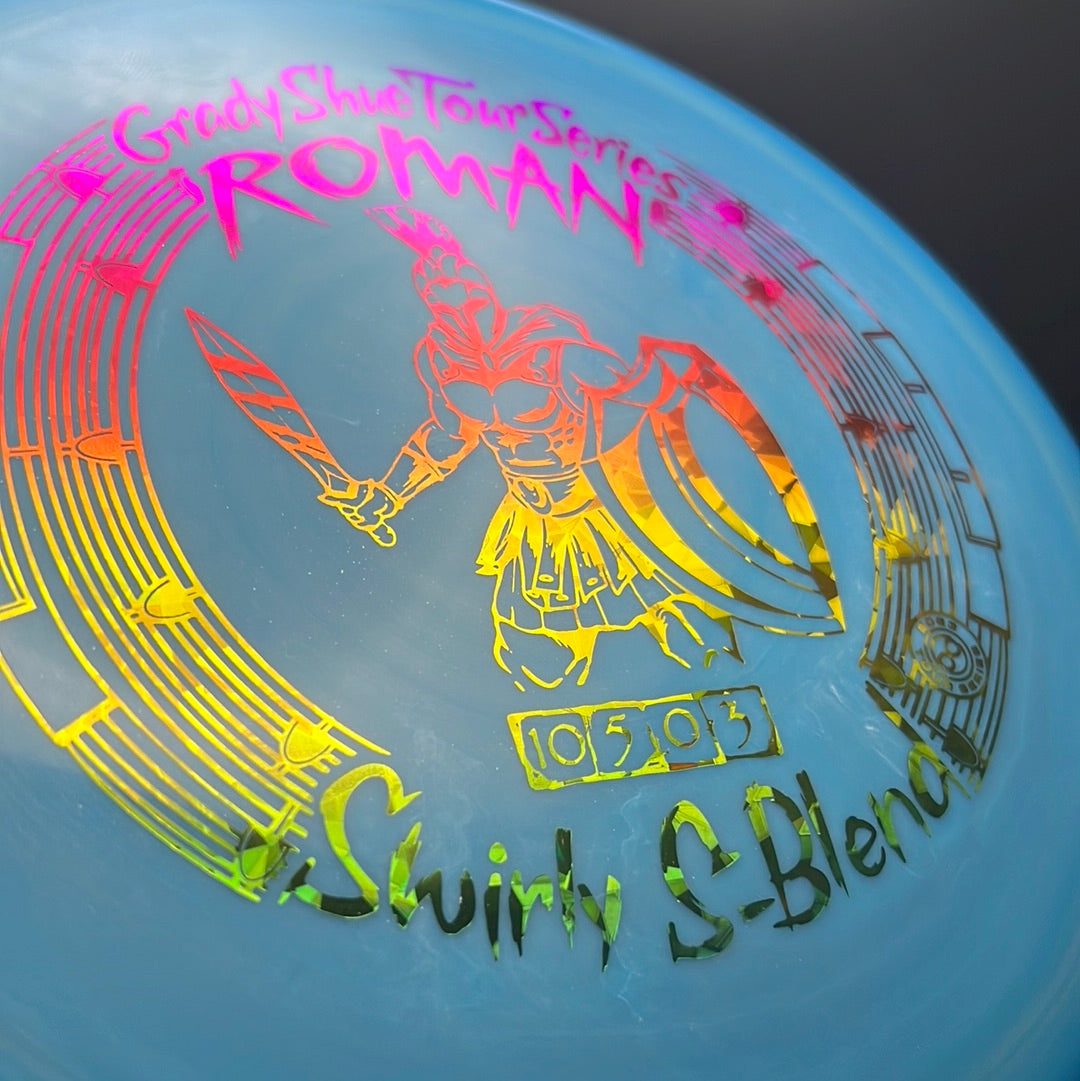 Swirly S-Blend Roman - First Run - Grady Shue Tour Series