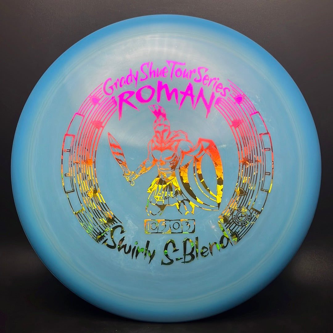 Swirly S-Blend Roman - First Run - Grady Shue Tour Series