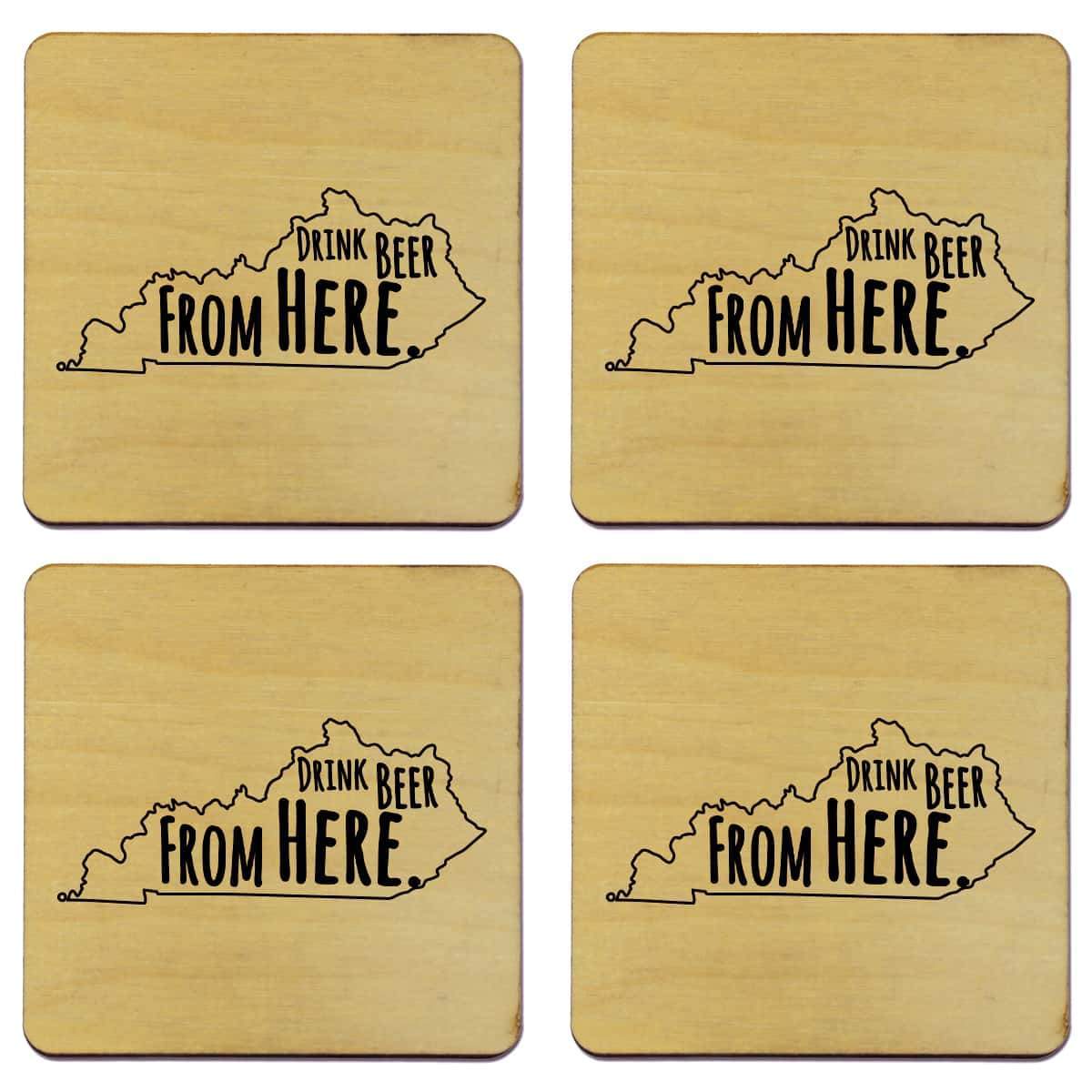Kentucky Drink Beer From Here Coasters