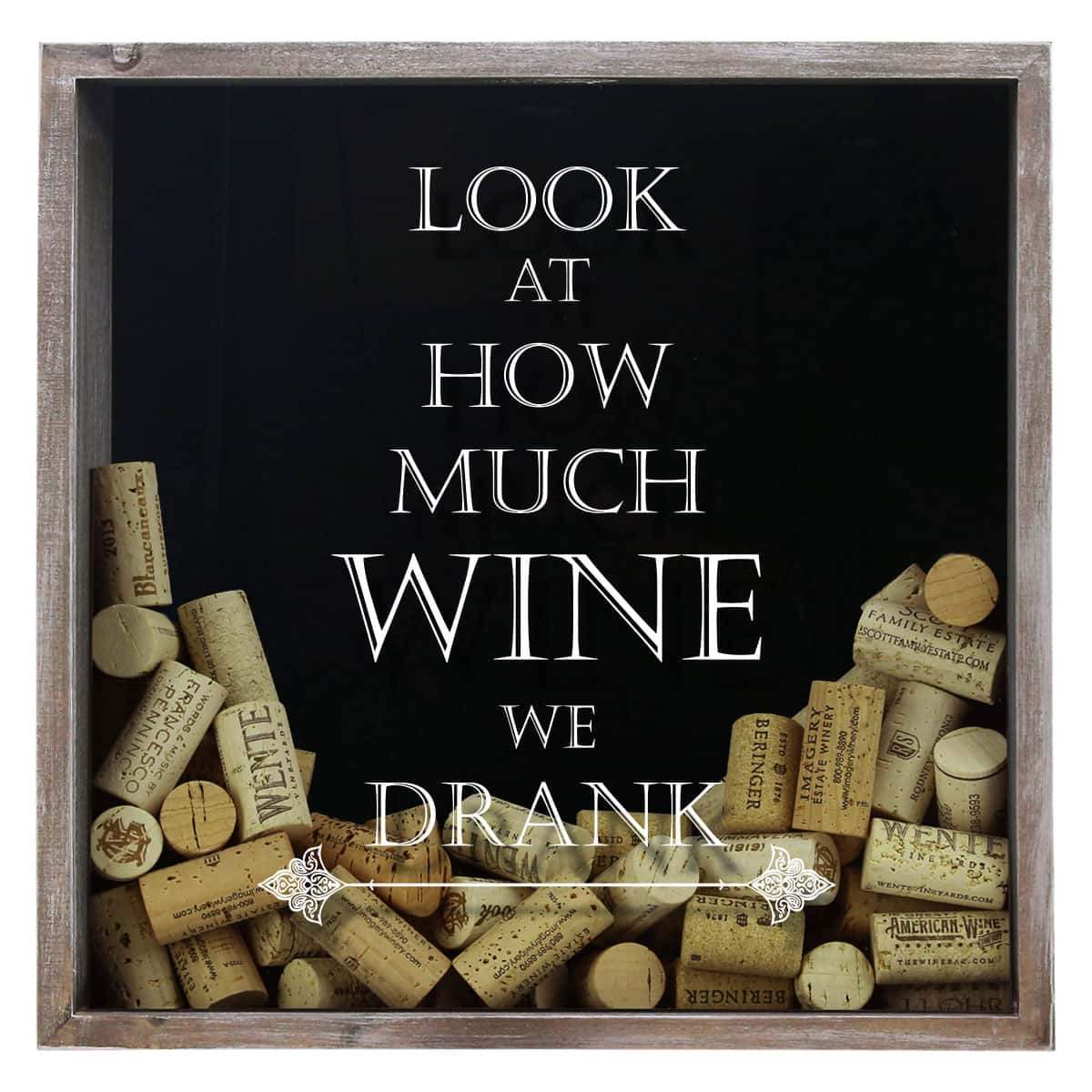 Look at How Much Wine We Drank Wine Cork Shadow Box