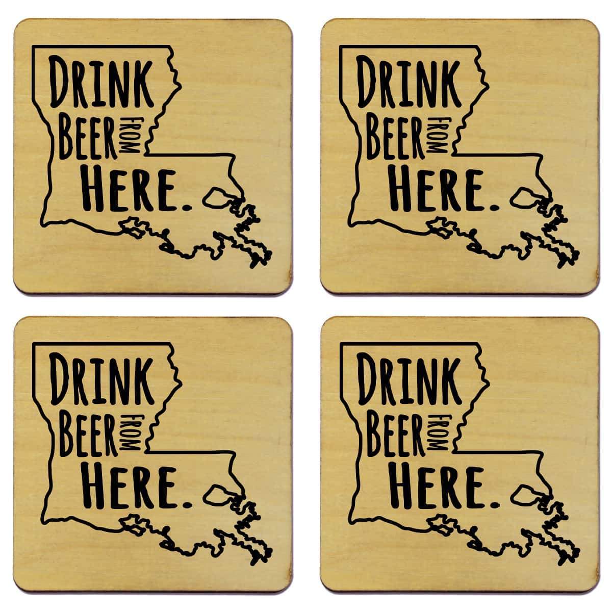 Louisiana Drink Beer From Here Coasters