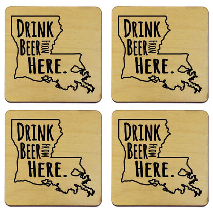 Louisiana Drink Beer From Here Coasters