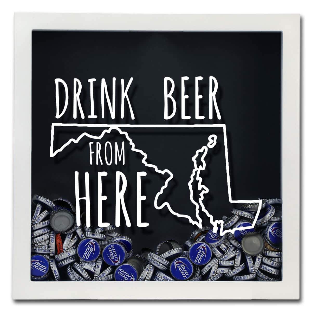 Maryland Drink Beer From Here Beer Cap Shadow Box