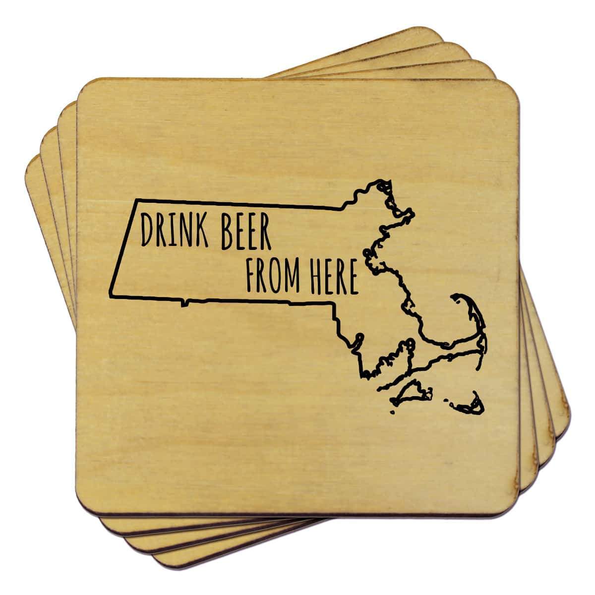 Massachusetts Drink Beer From Here Coasters