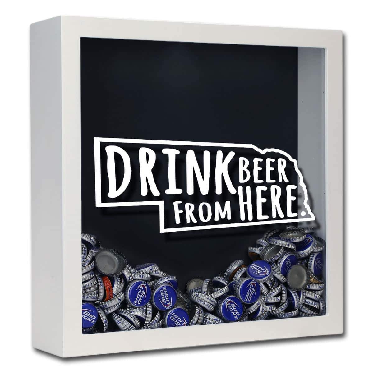 Nebraska Drink Beer From Here Beer Cap Shadow Box