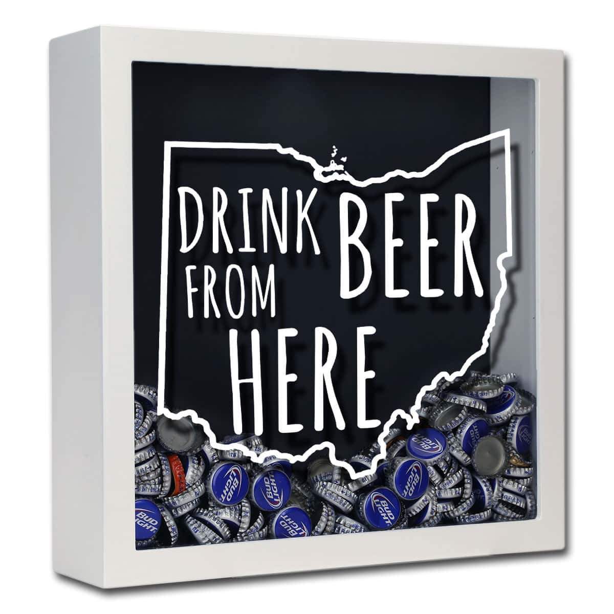 Ohio Drink Beer From Here Beer Cap Shadow Box