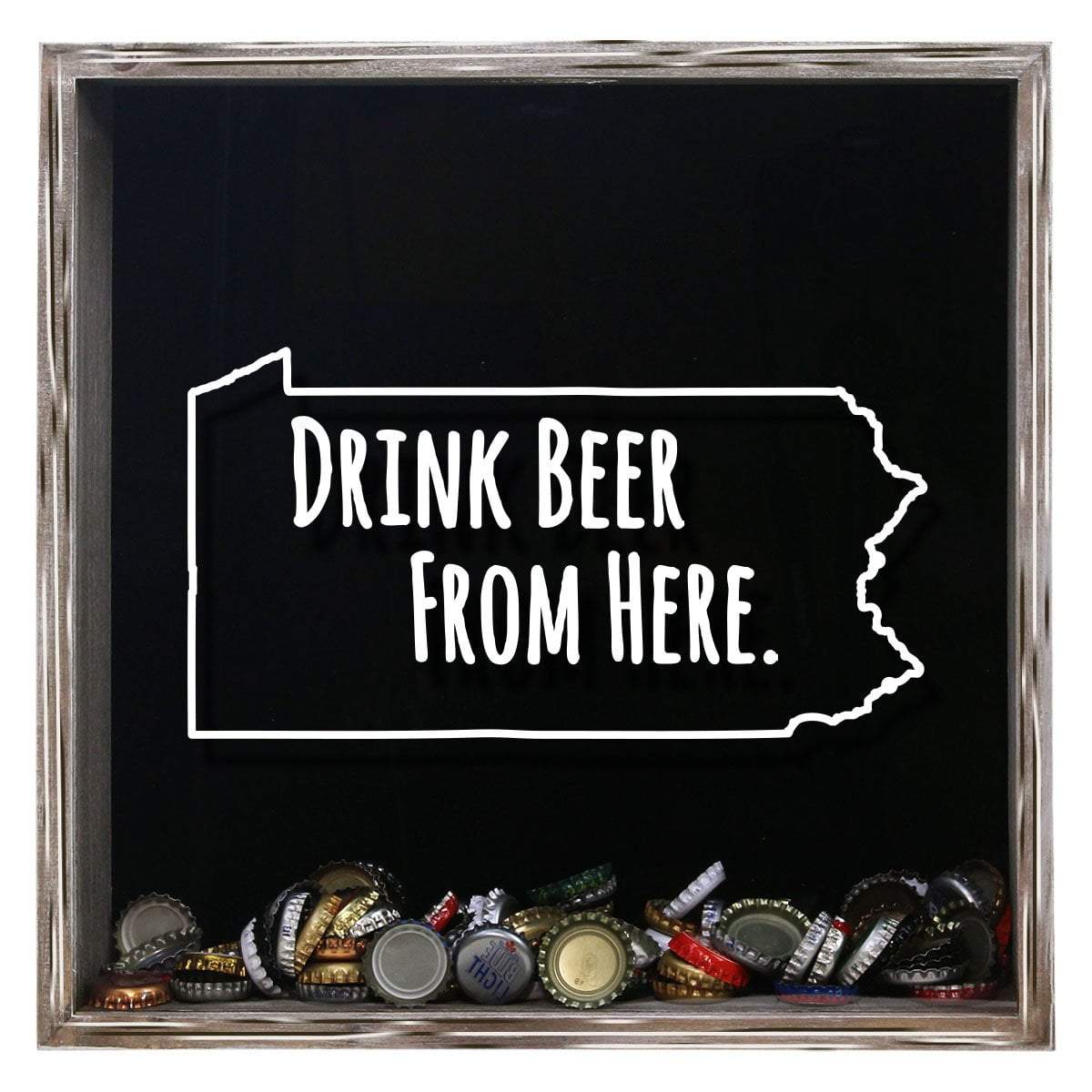 Pennsylvania Drink Beer From Here Beer Cap Shadow Box