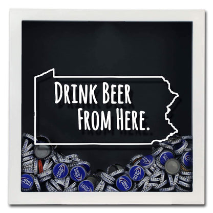 Pennsylvania Drink Beer From Here Beer Cap Shadow Box